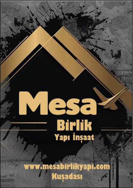 Mesa Birlik Yapı İnşaat Kuşadası